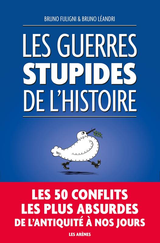 guerres stupides