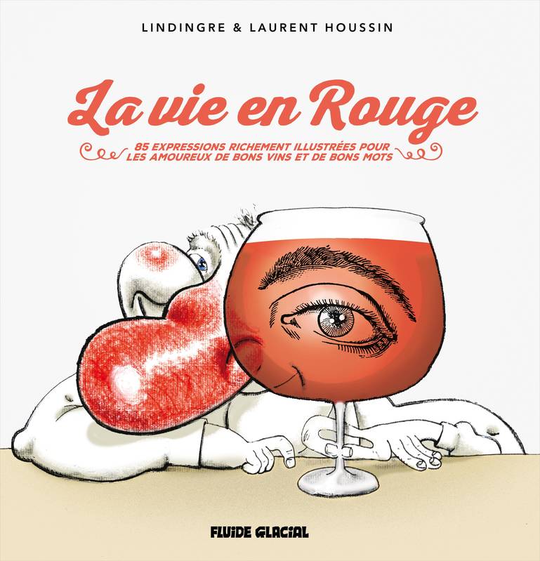 la vie en rouge