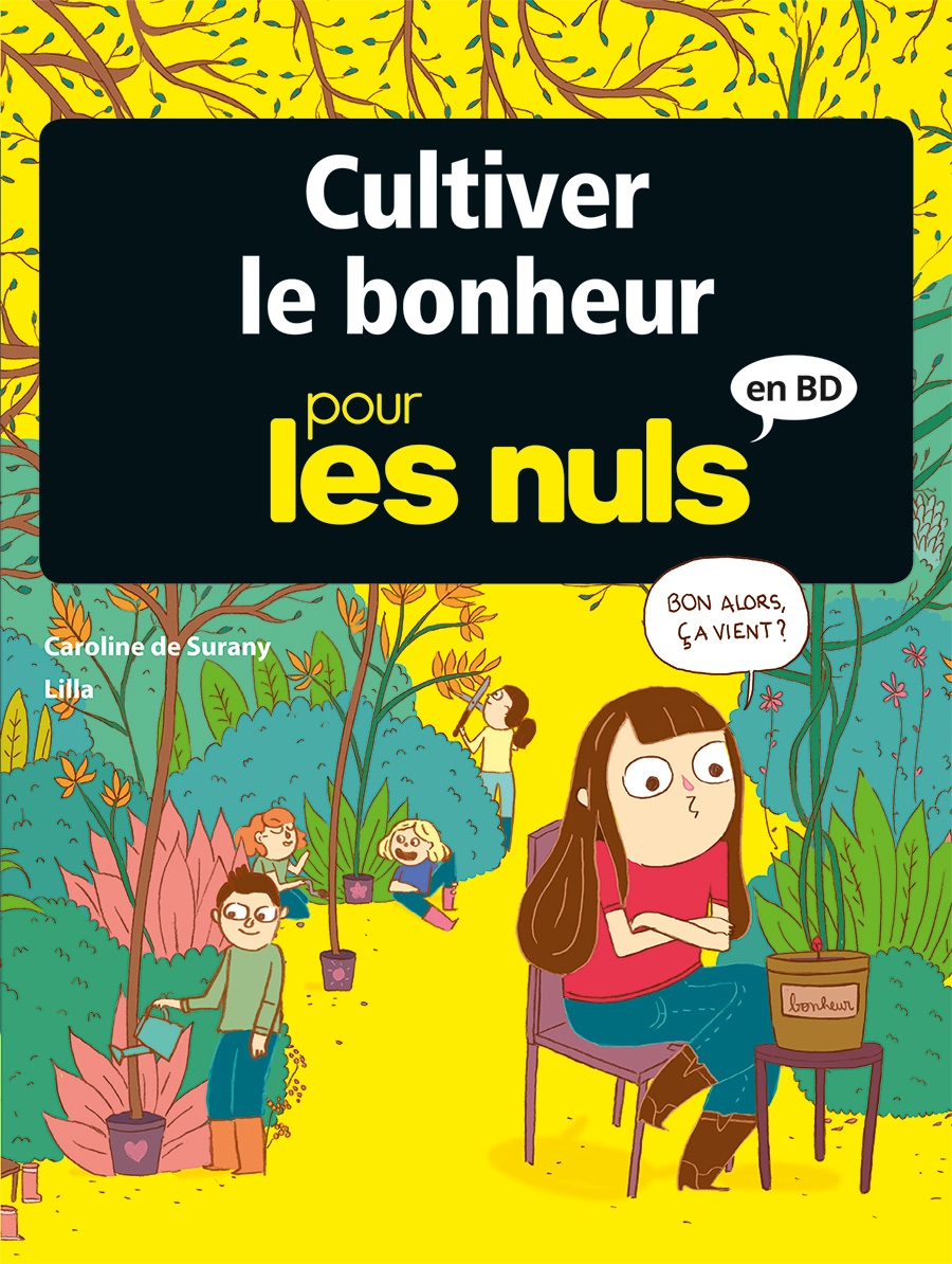 Cultiver le bonheur