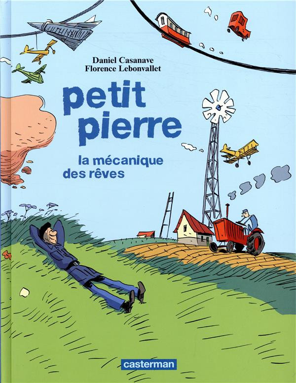  Petit Pierre. La mécanique des rêves