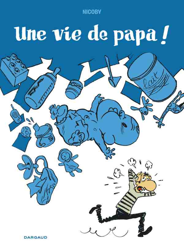 Une vie de papa