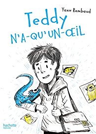 Teddy n'a qu'un oeil