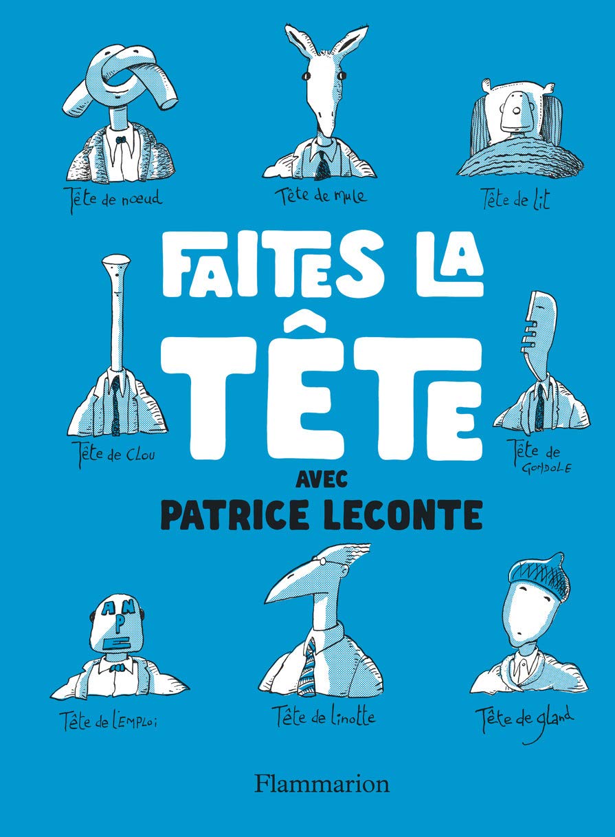 faîtes la tête