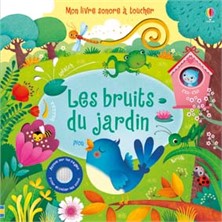 Les bruits du jardin