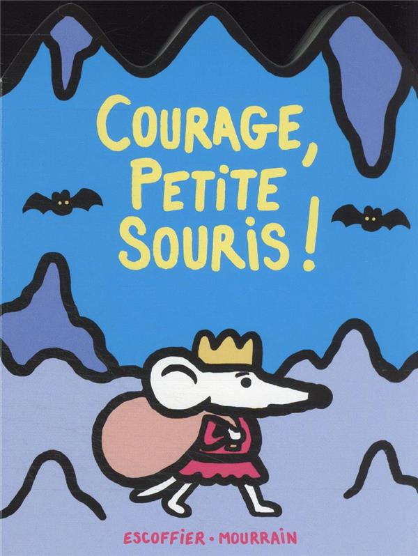 courage petite souris