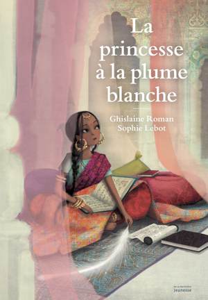 La princesse à la plume blanche