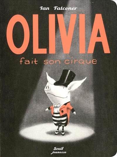 olivia fait son cirque