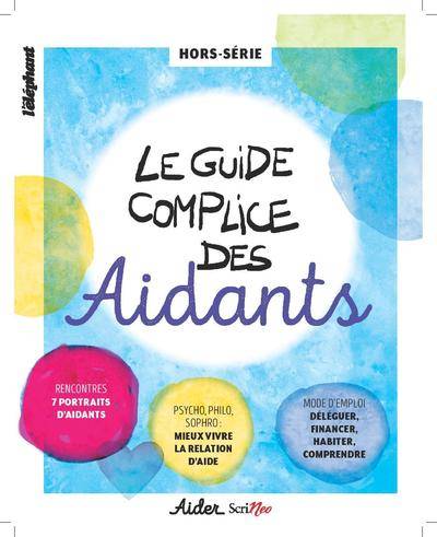 Le guide complice des aidants