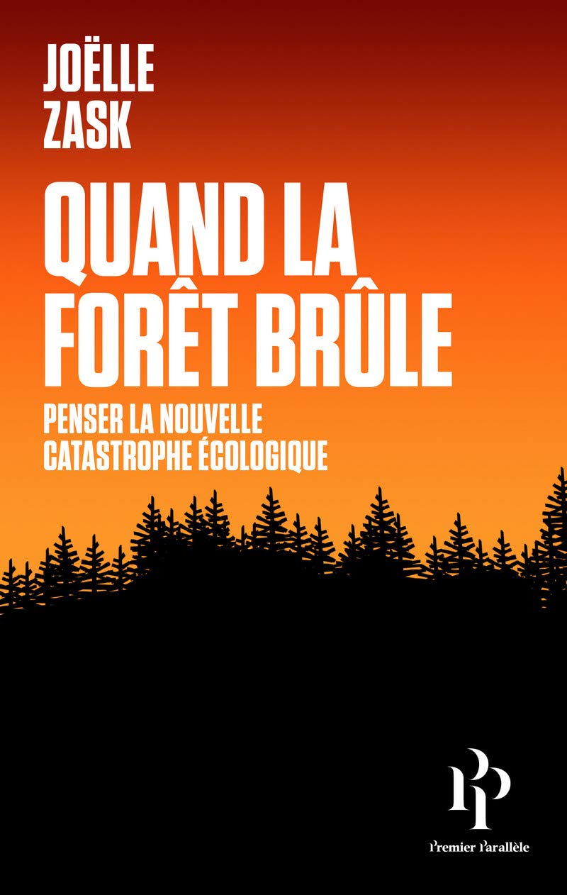 quand la forêt brûle