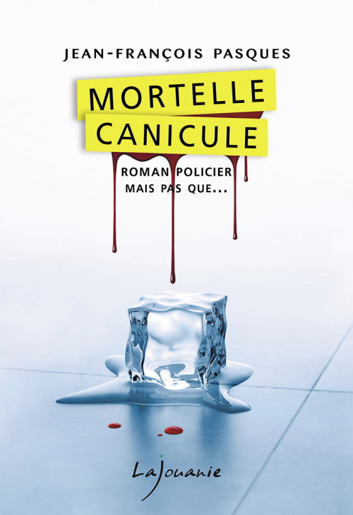 mortelle canicule